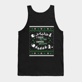 Defying Gravity Ugly Christmas Sweatshirt Tank Top